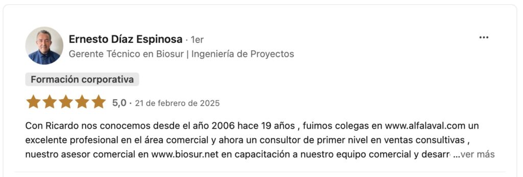 Testimonio de Ernesto Díaz Espinosa, Gerente Técnico en Biosur, sobre la capacitación en ventas consultivas de Ricardo Alvarado para su equipo comercial.
